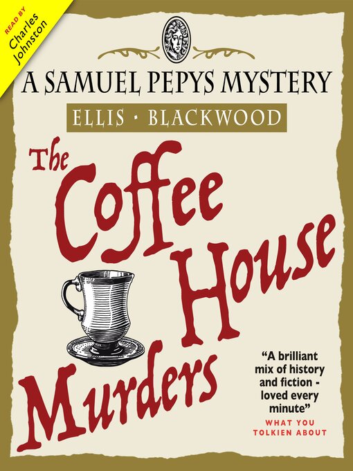 Title details for The Coffee House Murders by Ellis Blackwood - Available